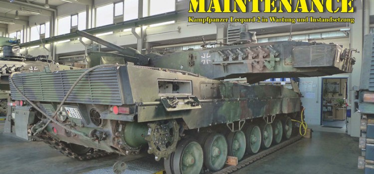 Tankograd Publishing – In Detail: „Leopard 2 Maintenance“