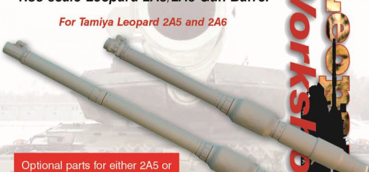 Neues von Leopard Workshop: Barrels for Leopard 2A5 / 2A6