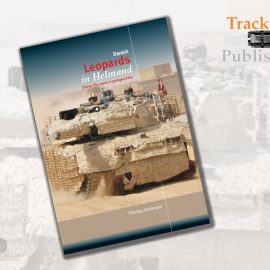 Trackpad Publishing: Danish Leopards in Helmand – From the crew’s perspective