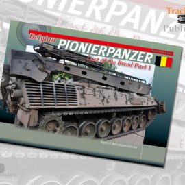 Trackpad Publishing: Belgian Pionierpanzer – Last of the Breed Part 1
