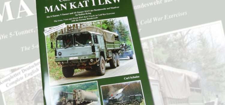 Tankograd Publishing: ‘Cold War Warrior’ MAN KAT I LKW