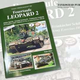 Tankograd Publishing: Feuertaufe Leopard 2 – Flinker Igel 84, Trutzige Sachsen 85, Fränkischer Schild 86