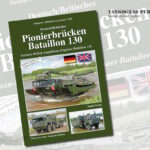 Tankograd Publishing: Militärfahrzeug Spezial 5098 - Deutsch/Britisches Pionierbrückenbataillon 130