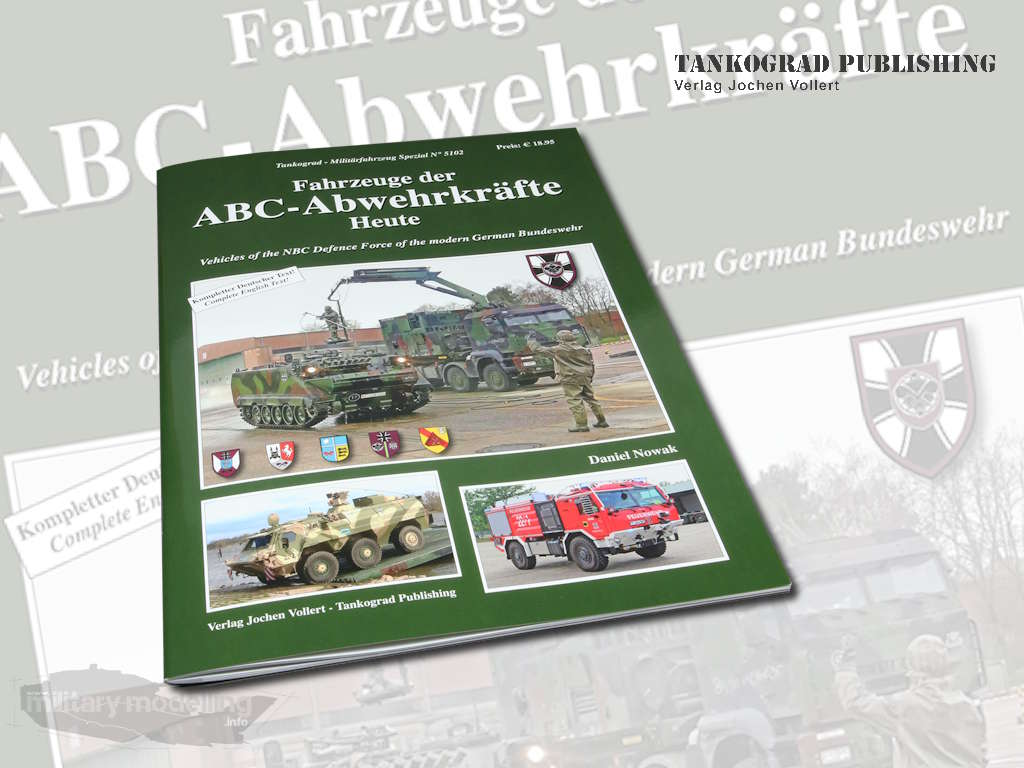 Tankograd Publishing: Militärfahrzeug Spezial 5102 – Fahrzeuge der ABC-Abwehrkräfte Heute