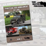 Tank Masters Publishing: Fahrzeuge der Bundeswehr seit 2005 – Band 2 Lkw gl leicht Wolf-AGF Serval