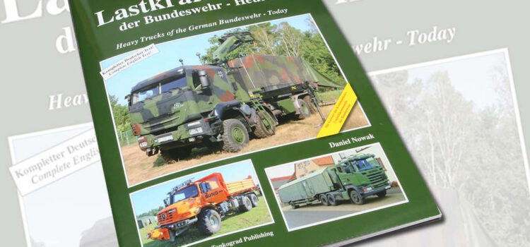 Tankograd Publishing: Militärfahrzeug Spezial 5104 – Schwere Lastkraftwagen der Bundeswehr – Heute Tankograd Publishing: Militärfahrzeug Spezial 5104 – Schwere Lastkraftwagen der Bundeswehr – Heute